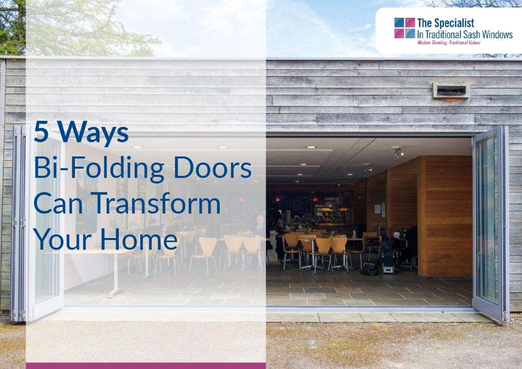 5 Ways bi-folding doors can transform your home